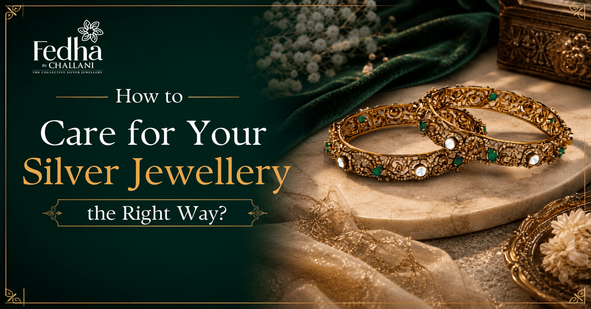 How to Care for Your Silver Jewellery the Right Way?